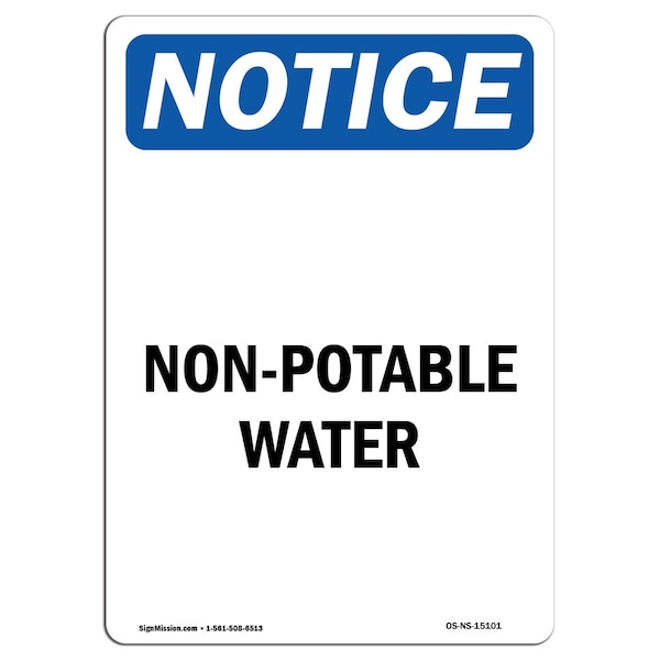 Safety Sign, OSHA Notice, 5" Height, Non-Potable Water Sign, Portrait, 10PK